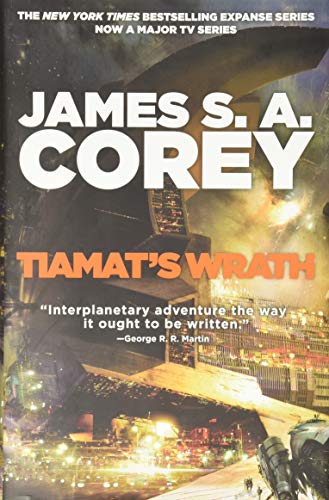 Tiamat's Wrath (The Expanse) by James S. A. Corey, Orbit