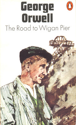 The Road to Wigan Pier